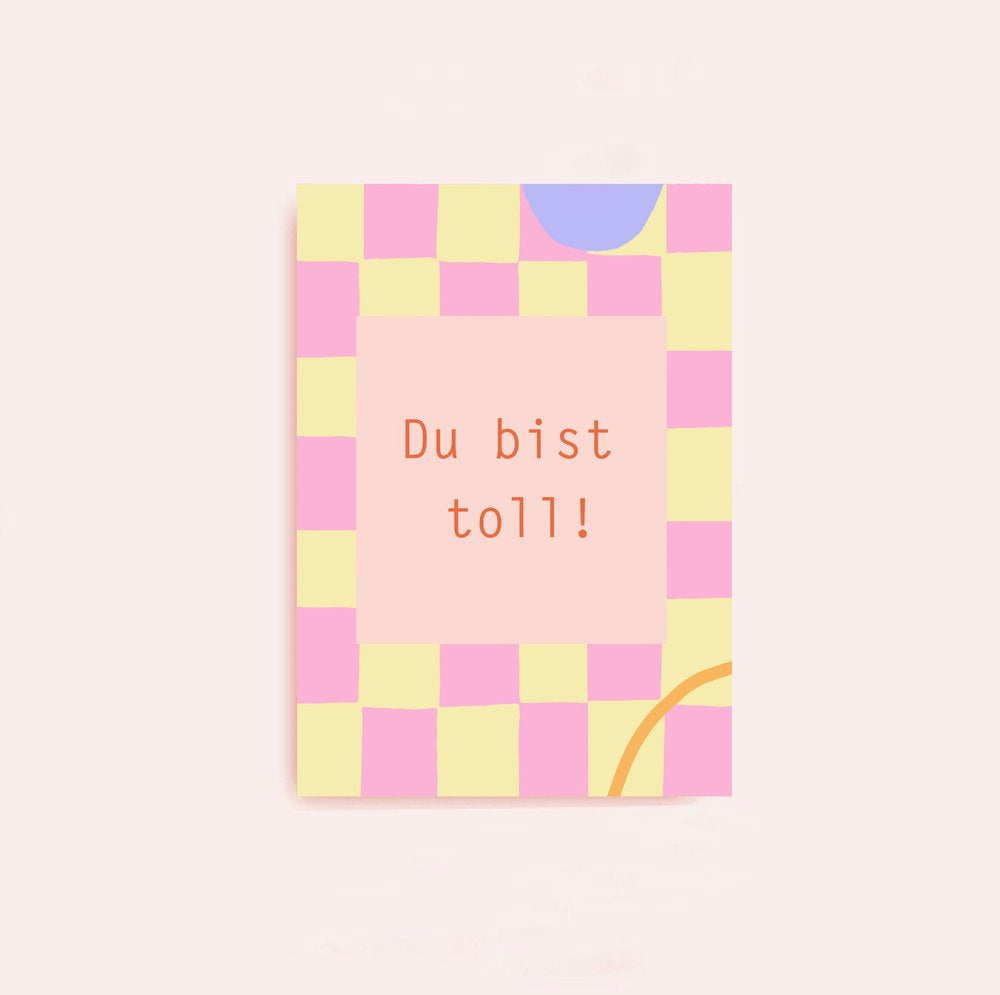 Postkarte Du bist toll