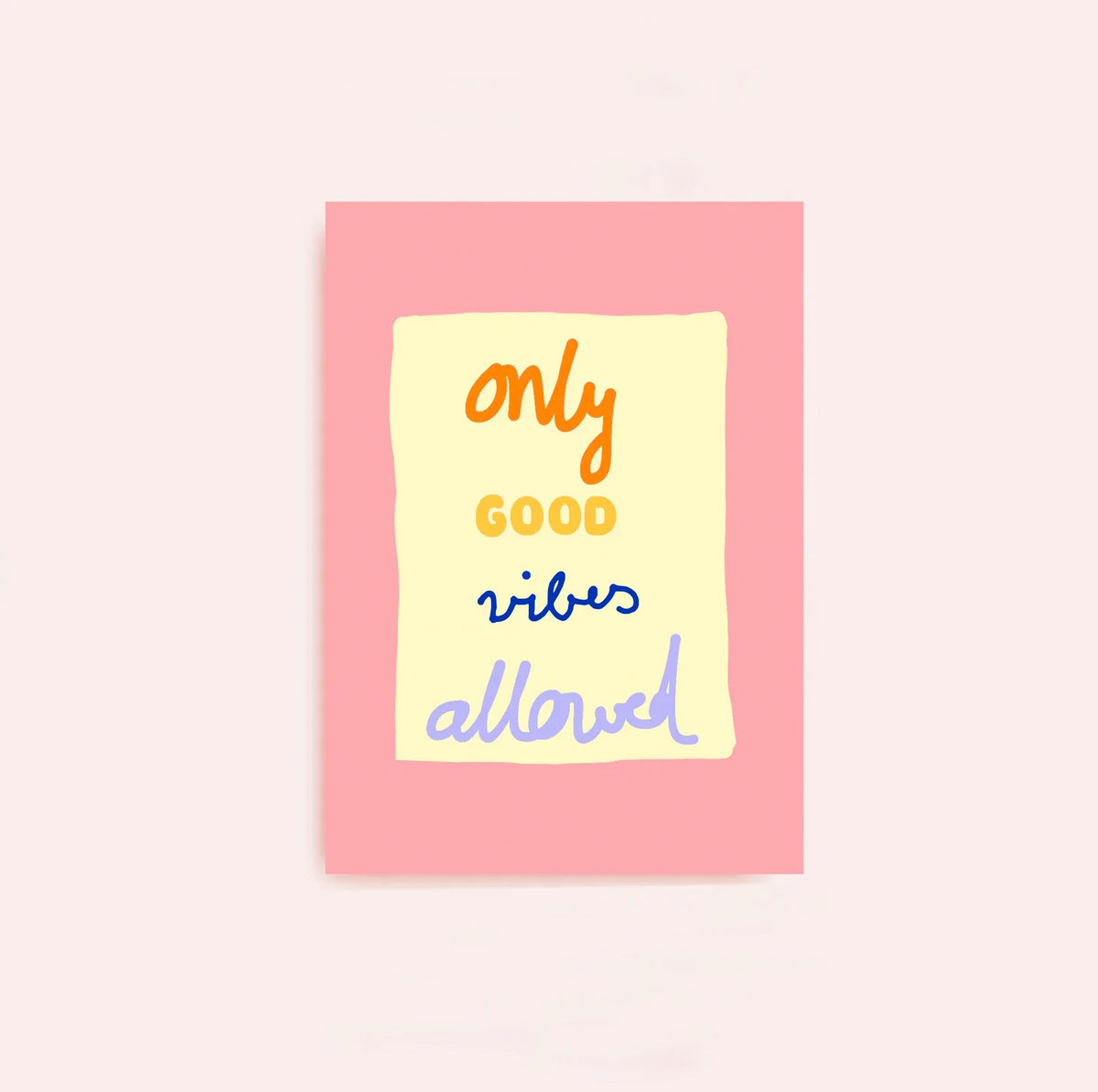 Postkarte Only Good Vibes allowed