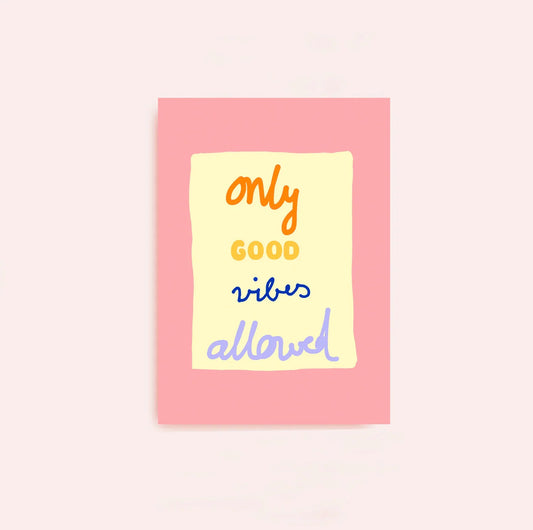 Postkarte Only Good Vibes allowed